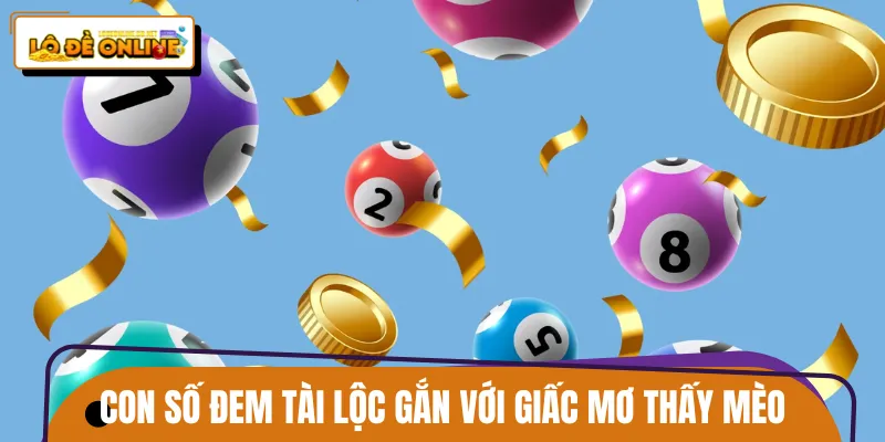 Các con số gắn liền với giấc mộng liên quan đến mèo
